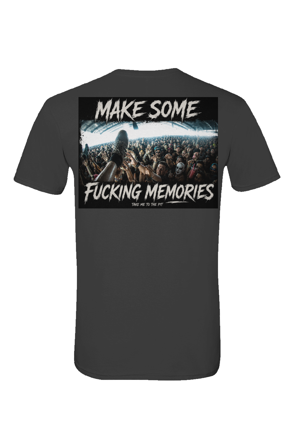Make Some F Memories T Shirt